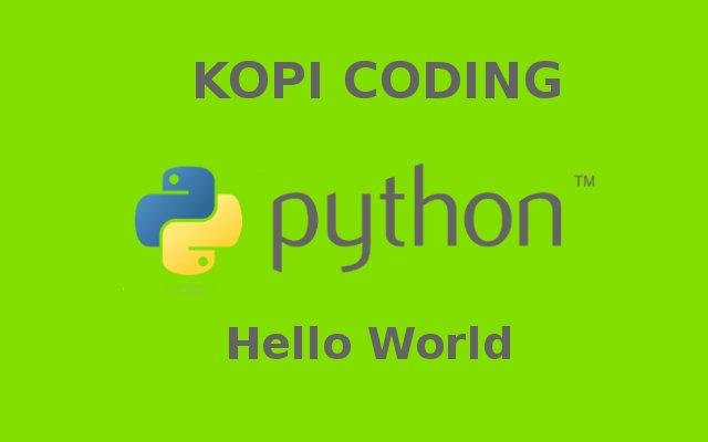 Hello World - Tutorial Python Part 1