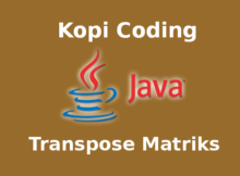 Program Transpose Matriks Dengan Java