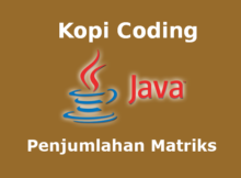 Program Penjumlahan Matriks Bahasa Java